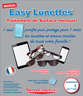 Easy lunettes Easy Vision traitement protection et nettoyage de vos verres de lunettes